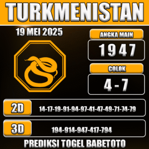Prediksi Togel Turkmenistan 19 Mei 2025