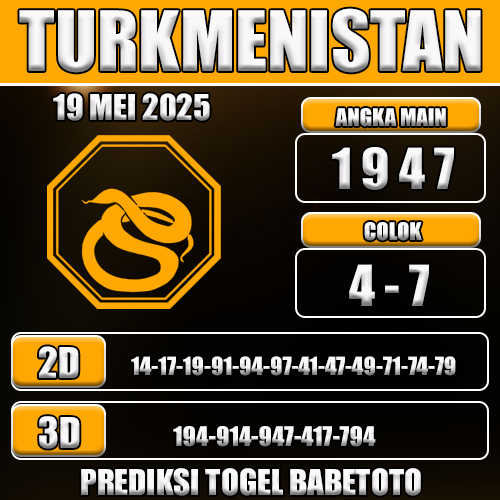 Prediksi Togel Turkmenistan 19 Mei 2025