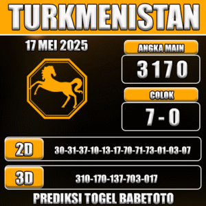 Prediksi Togel Turkmenistan 17 Mei 2025