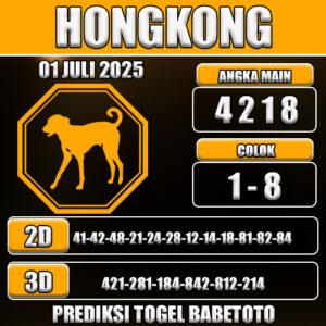PREDIKSI TOGEL HONGKONG 01 JULI 2025