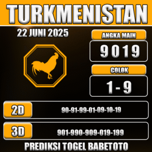 Prediksi Togel Turkmenistan 22 Juni 2025 - Angka Jitu Babetoto