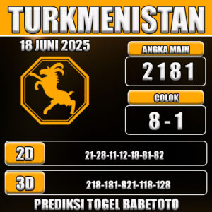 Prediksi Togel Turkmenistan 18 Juni 2025