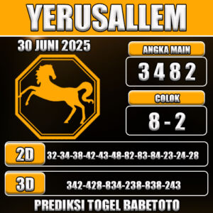 PREDIKSI TOGEL YERUSALLEM 30 JUNI 2025