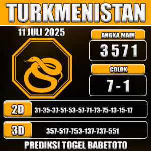 PREDIKSI TOGEL TURKMENISTAN 11 JULI 2025