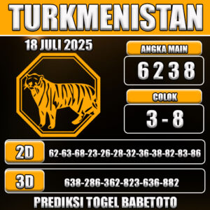 PREDIKSI TOGEL TURKMENISTAN 18 JULI 2025