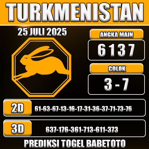 PREDIKSI TOGEL TURKMENISTAN 25 JULI 2025