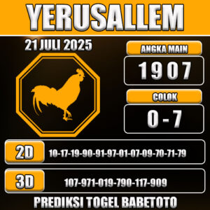PREDIKSI TOGEL YERUSALLEM 21 JULI 2025