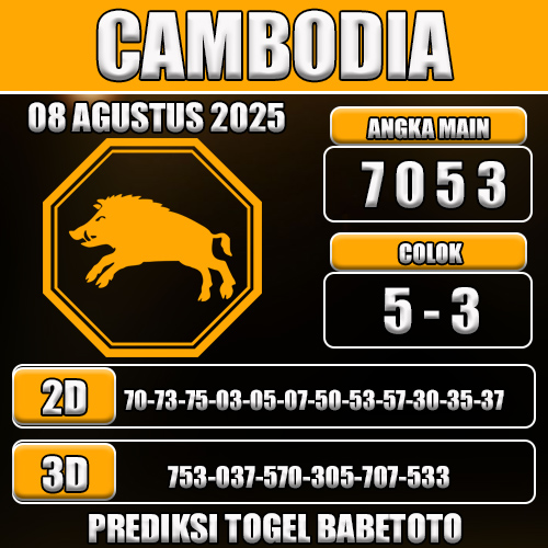 PREDIKSI TOGEL CAMBODIA 08 AGUSTUS 2025