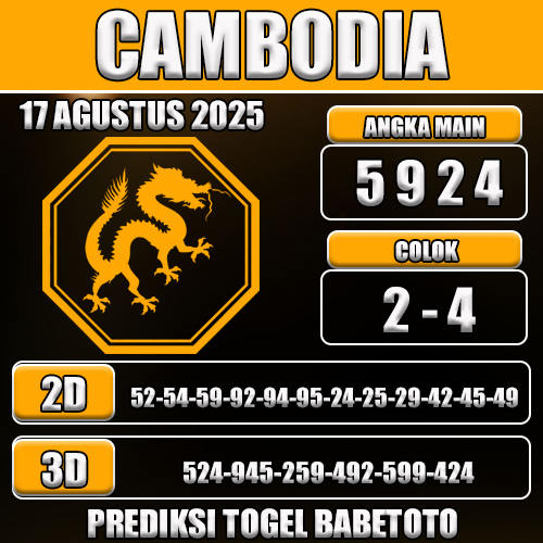 PREDIKSI TOGEL CAMBODIA 17 AGUSTUS 2025