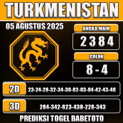 PREDIKSI TOGEL TURKMENISTAN 05 AGUSTUS 2025