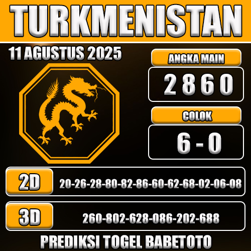 PREDIKSI TOGEL TURKMENISTAN 11 AGUSTUS 2025