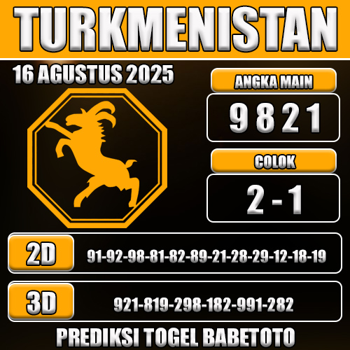 PREDIKSI TOGEL TURKMENISTAN 16 AGUSTUS 2025