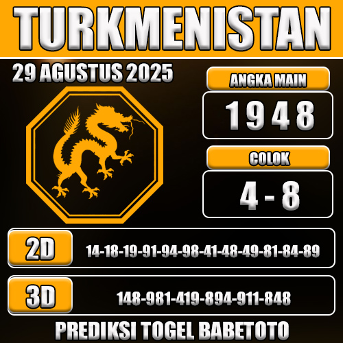 PREDIKSI TOGEL TURKMENISTAN 29 AGUSTUS 2025