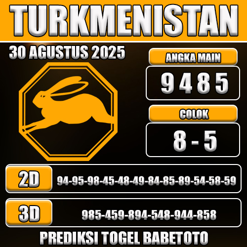 PREDIKSI TOGEL TURKMENISTAN 30 AGUSTUS 2025
