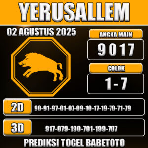 PREDIKSI TOGEL YERUSALLEM 02 AGUSTUS 2025