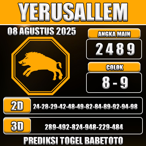 PREDIKSI TOGEL YERUSALLEM 08 AGUSTUS 2025