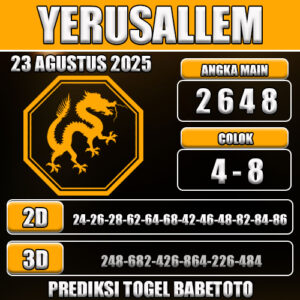 PREDIKSI TOGEL YERUSALLEM 23 AGUSTUS 2025