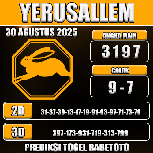 PREDIKSI TOGEL YERUSALLEM 30 AGUSTUS 2025