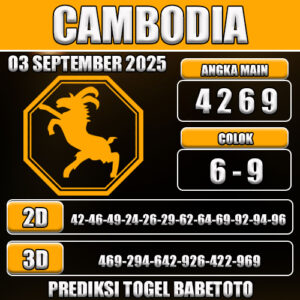 PREDIKSI TOGEL CAMBODIA 03 SEPTEMBER 2025