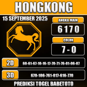 PREDIKSI TOGEL HONGKONG 15 SEPTEMBER 2025