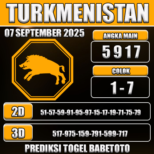 PREDIKSI TOGEL TURKMENISTAN 07 SEPTEMBER 2025
