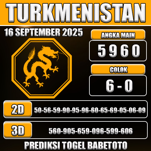 PREDIKSI TOGEL TURKMENISTAN 16 SEPTEMBER 2025