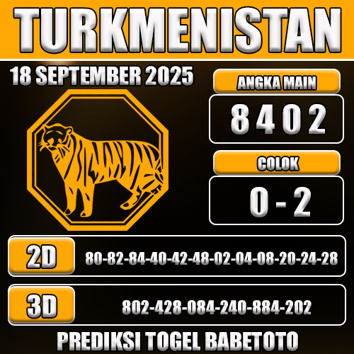 PREDIKSI TOGEL TURKMENISTAN 18 SEPTEMBER 2025