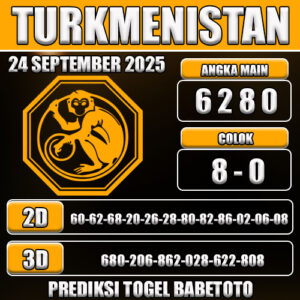 PREDIKSI TOGEL TURKMENISTAN 24 SEPTEMBER 2025
