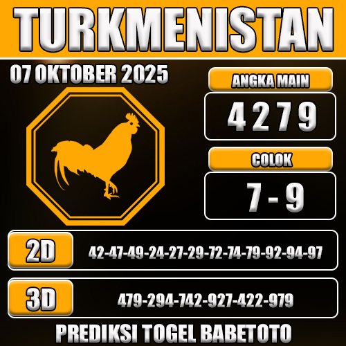 PREDIKSI TOGEL TURKMENISTAN 07 OKTOBER 2025