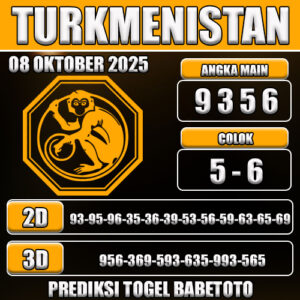 PREDIKSI TOGEL TURKMENISTAN 08 OKTOBER 2025