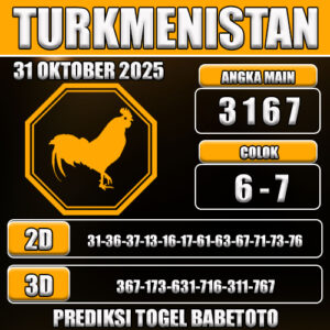 PREDIKSI TOGEL TURKMENISTAN 31 OKTOBER 2025
