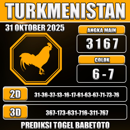 PREDIKSI TOGEL TURKMENISTAN 31 OKTOBER 2025