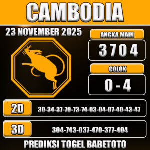 PREDIKSI TOGEL CAMBODIA 23 NOVEMBER 2025