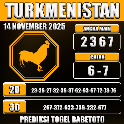 PREDIKSI TOGEL TURKMENISTAN 14 NOVEMBER 2025