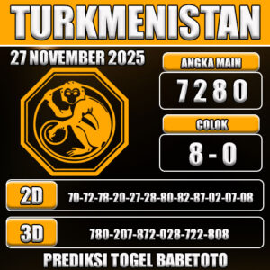 PREDIKSI TOGEL TURKMENISTAN 27 NOVEMBER 2025