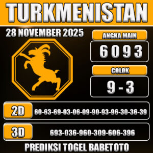 PREDIKSI TOGEL TURKMENISTAN 28 NOVEMBER 2025