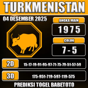 PREDIKSI TOGEL TURKMENISTAN 04 DESEMBER 2025