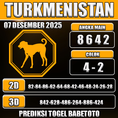 PREDIKSI TOGEL TURKMENISTAN 07 DESEMBER 2025