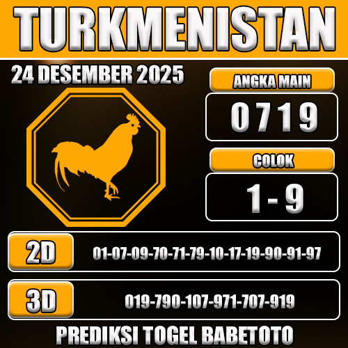 PREDIKSI TOGEL TURKMENISTAN 24 DESEMBER 2025