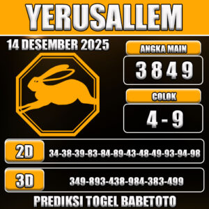 PREDIKSI TOGEL YERUSALLEM 14 DESEMBER 2025