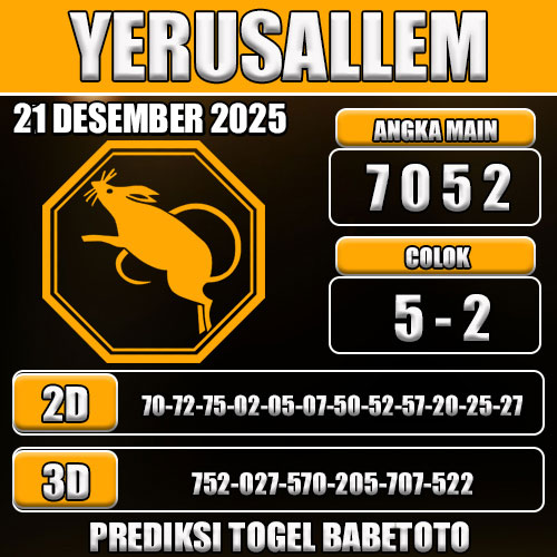 PREDIKSI TOGEL YERUSALLEM 21 DESEMBER 2025